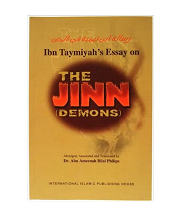Ibn Taymiyyah's Essay on the Jinn (Demons)