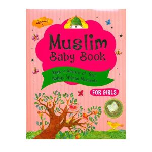 Muslim Baby Book (For Girls)