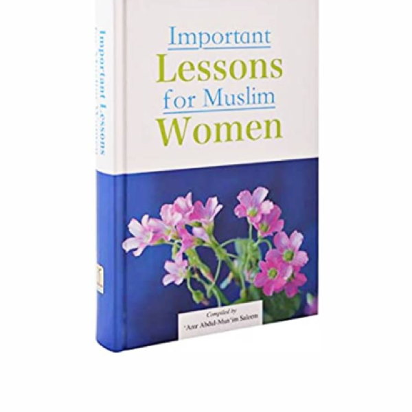 Important Lessons for Muslim Women