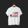 Husband Wife Love Quote Matching T-Shirts